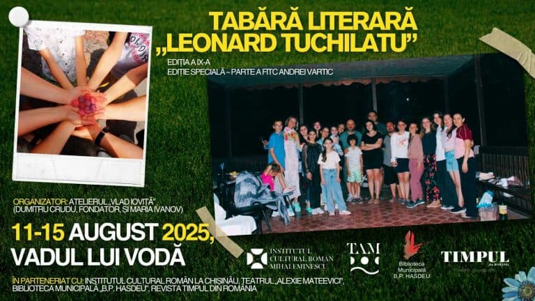 Cea de-a IX-a ediție a Taberei de Literatură „Leonard Tuchilatu”, sprijinită de ICR