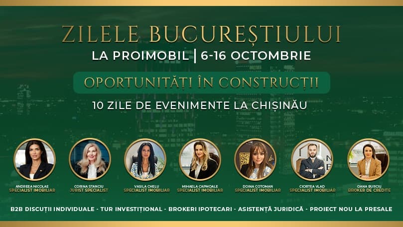Zilele Bucureștiului la Proimobil – 06–16 octombrie, Chișinău