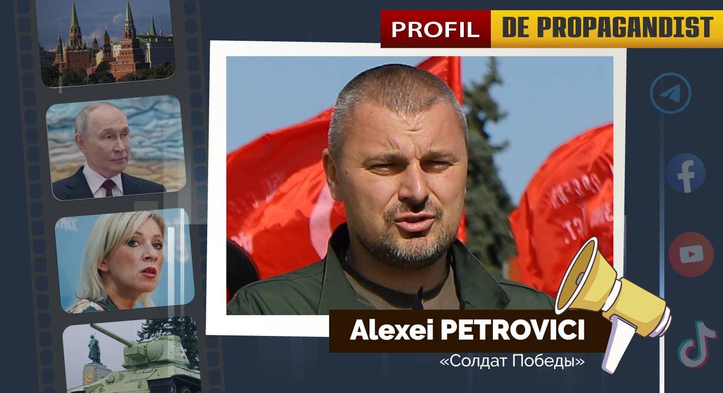 PROFIL DE PROPAGANDIST // Alexei Petrovici (Солдат победы) - între memoria soldaților sovietici și finanțări de la organizații care justifică războiul din Ucraina
