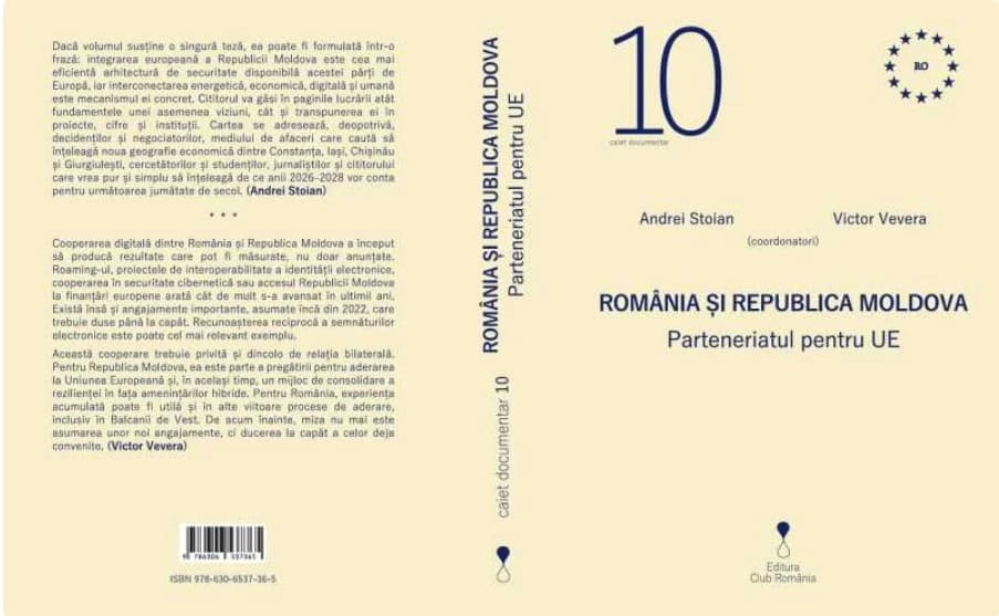 Volumul „România și Republica Moldova. Parteneriatul pentru UE” - lansat joi la Biblioteca Centrală Universitară din București